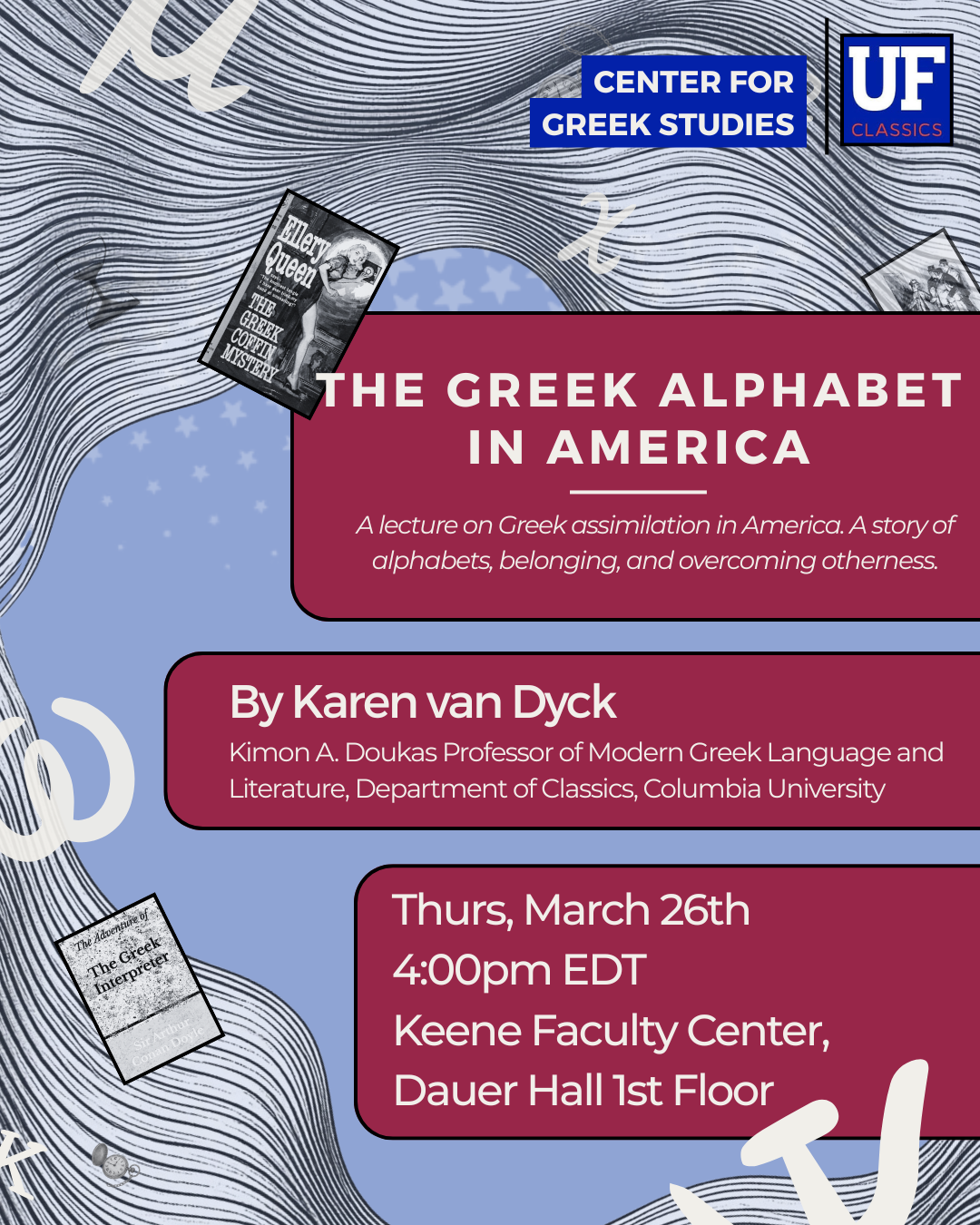 Lecture flyer with event information and depictions of Greek letters and topical media.